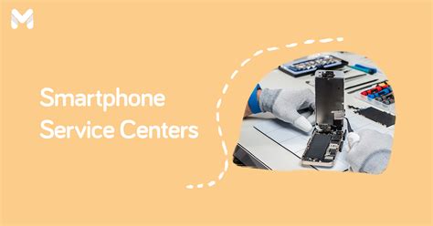 Authorized Phone Service Centers in Metro Manila [Complete List] .